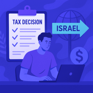 החלטת מיסוי במסלול ירוק – תושב ישראל לראשונה / תושב חוזר ותיק